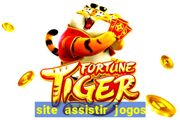 site assistir jogos de futebol